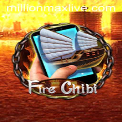 Discover the Exciting World of FireChibiM: A MillionMax Adventure