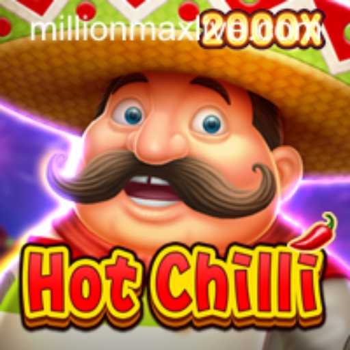 Discover the Thrilling World of HotChilli: A MillionMax Adventure